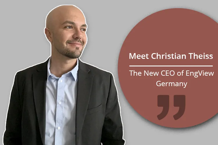 Meet Christian Theiss – The New CEO of EngView Germany